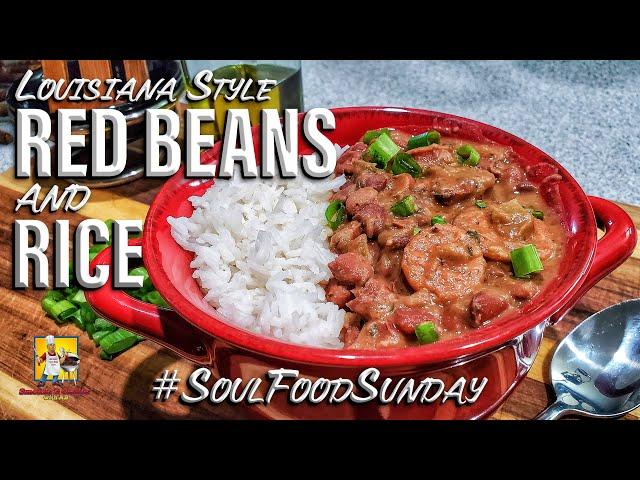 Louisiana Style Red Beans and Rice Recipe | #SoulFoodSunday