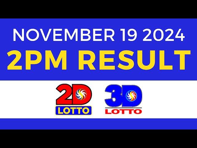 2pm Lotto Result Today November 19 2024 | PCSO Swertres Ez2