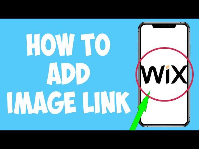 How To Add Image Links On Wix (2022)