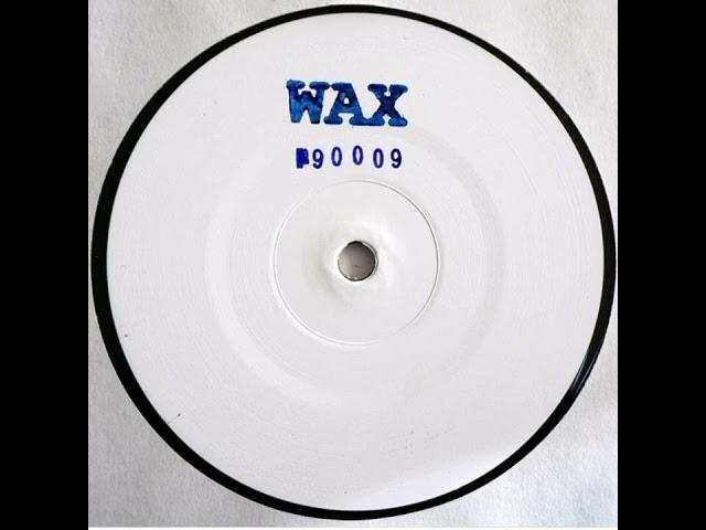 WAX - WAX90009 [Wax/Hardwax]