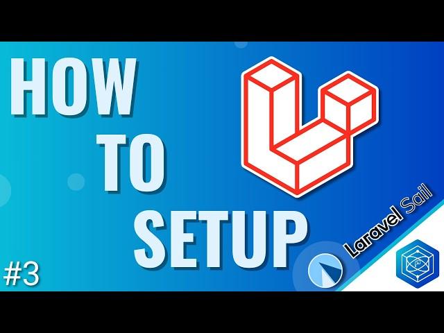 Setting Up Laravel with Sail | Learn Laravel The Right Way