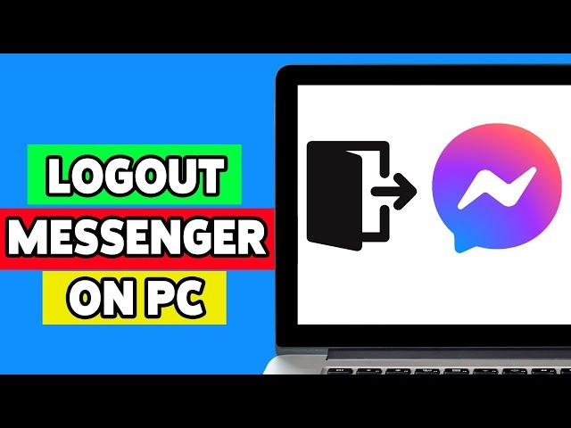 How To Logout Facebook Messenger On PC/Laptop | Messenger Desktop App & Messenger.com Sign Out Guide