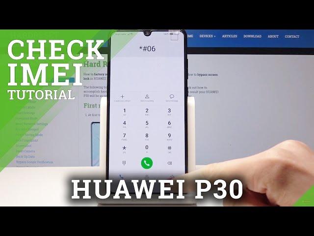 HUAWEI P30 How to Check IMEI & Serial Number