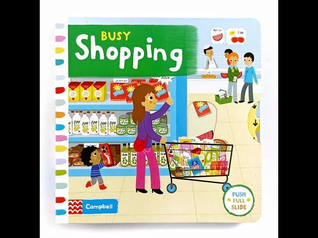 Busy Shopping. Board Book by Campbell