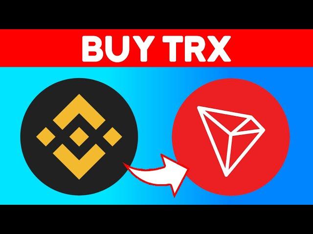  How To Buy TRX with USDT on Binance (Step by Step)