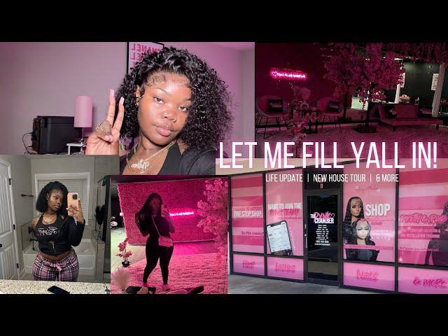 Let Me Fill Y'all In  | Life Updates 🩷 | New House Tour  | Shop Reveal 