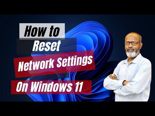 How to Reset Network Settings On Windows 11