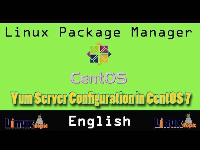 How To Configure Yum Repository in CentOS 7  | Yum Server Configuration