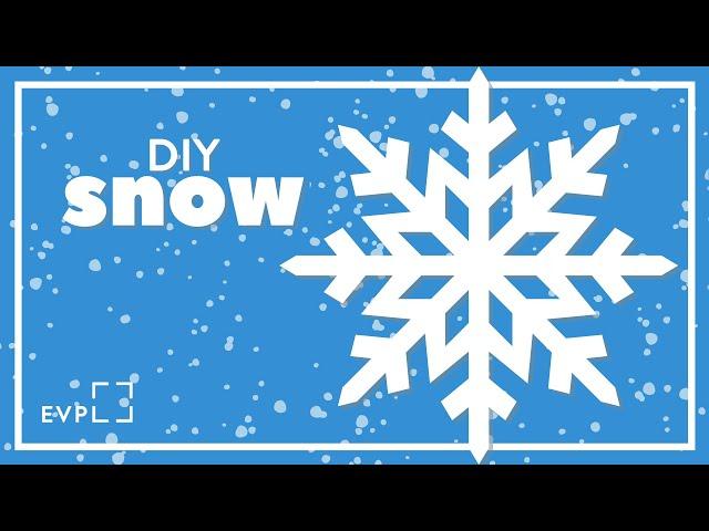 DIY: Snow • EVPL Digital Program