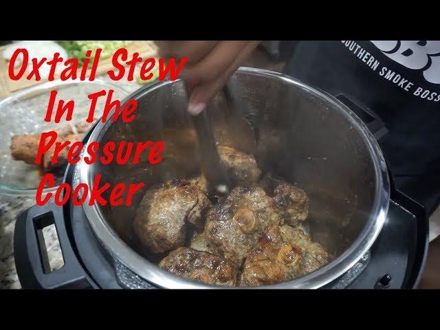 Oxtails Stew In The Pressure Cooker | Oxtails Recipe | Pressure cooker Recipes | Southern Smoke boss