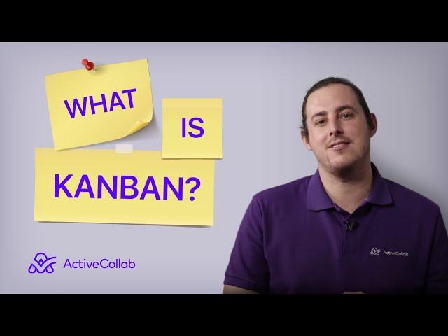 Kanban Explained: Understanding the Power of Visual Workflows