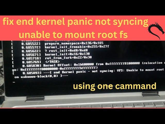 Fix end kernal panic not syncing kali linux 2022