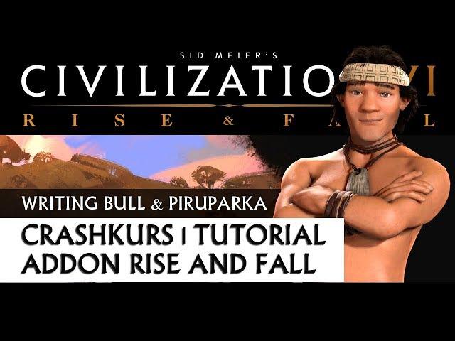 Crashkurs: Rise & Fall - Civilization VI | Tutorial [deutsch]