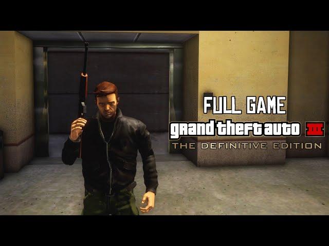 Grand Theft Auto 3: Definitive Edition - FULL GAME - No Commentary