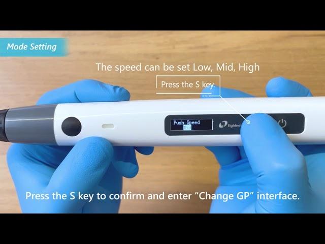 How to Use Eighteeth Obturation Fill Handpiece WVC Fast-Fill Device Guidance