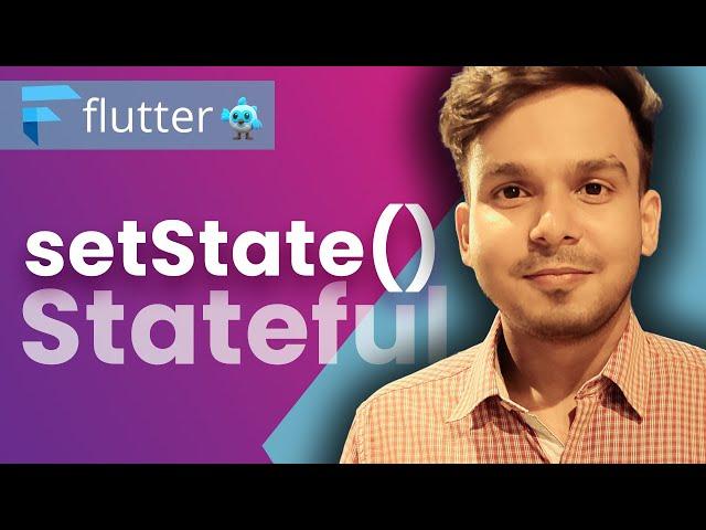 How to Use setState() method in Stateful Widget? | Flutter | #100 | Hindi