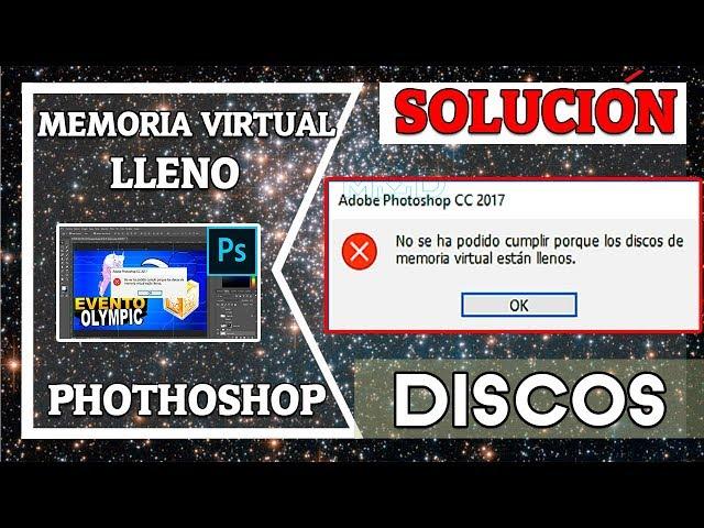 Solución: Discos de memoria virtual están lleno |Photoshop cc|  Nuevo