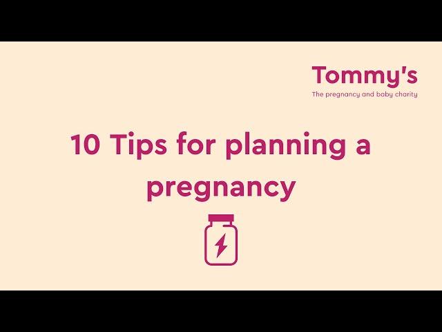 Planning Your Pregnancy: Top 10 Tips for Parents | Tommy's