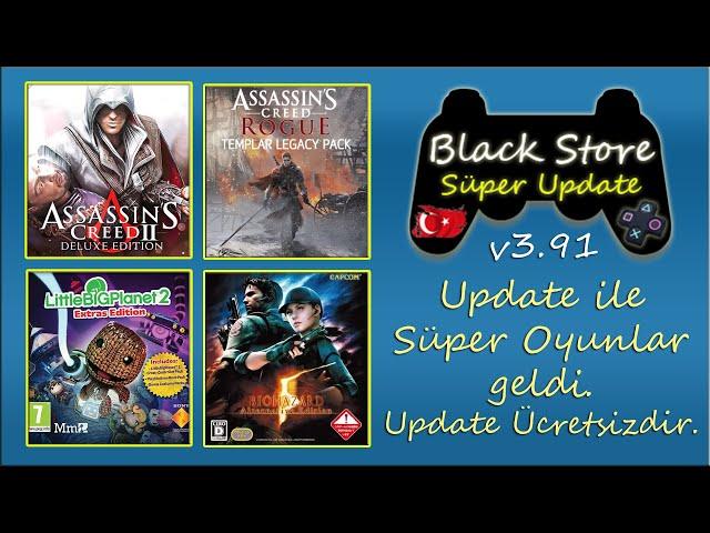 BLACK STORE PS3 OYUN İNDİRME UYGULAMASI İÇİN v3.91 UPDATE ÇIKTI. HER ZAMANKİ GİBİ ÜCRETSİZDİR.