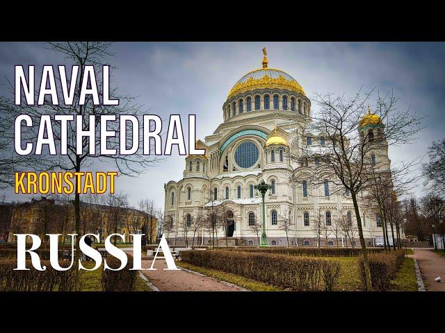 Kronstadt Naval Cathedral | Hidden Gem of Russia | Exterior to Interior | Saint Petersburg