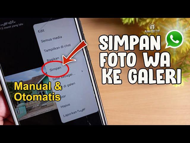 Cara Menyimpan Foto dari Whatsapp ke Galeri