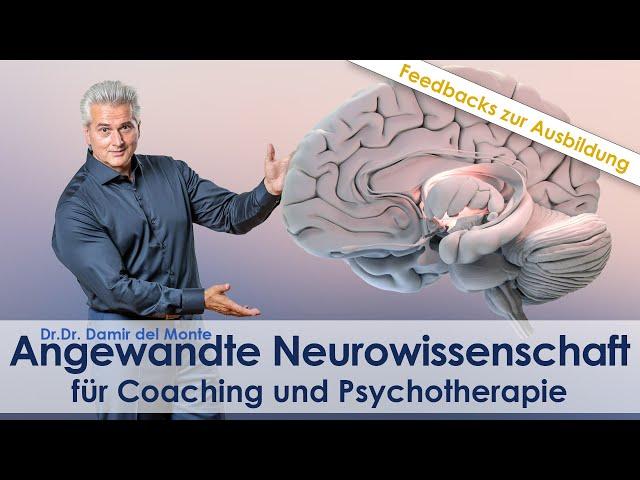 Angewandte Neurowissenschaft für Coaching & Psychotherapie │Damir del Monte │Neuroscience-Ausbildung