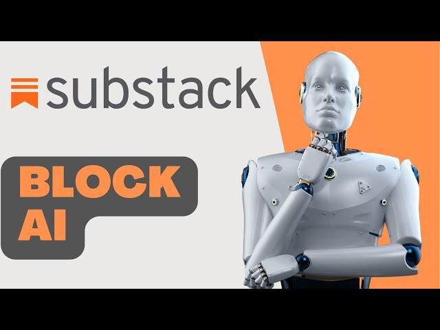 How to Block AI Training on Substack