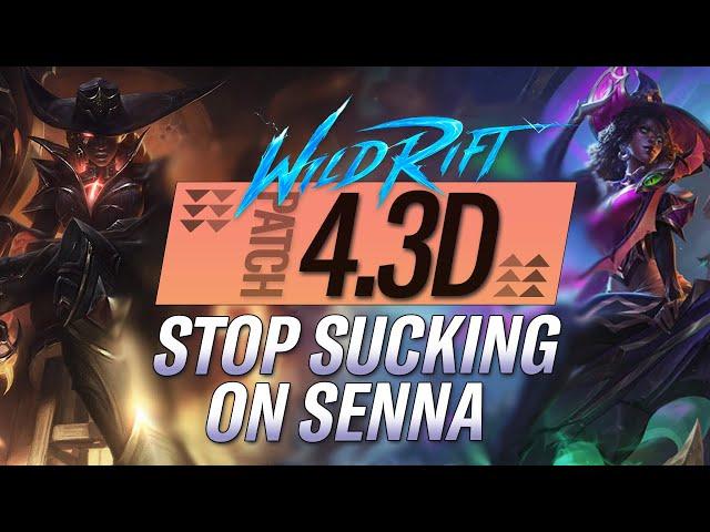 STOP SUCKING on SENNA | Senna Master Class | Guide | Patch 4.3D | RiftGuides | WildRift