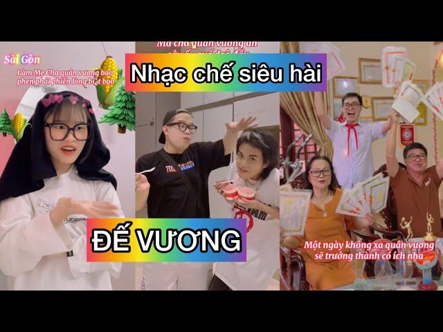 NHẠC CHẾ SIÊU HÀI - MỘT BẬC QUÂN VƯƠNG - ĐẾ VƯƠNG | NMT VLOG, THẦY BEO U40, NHÃ BÉ BẮP, LONG CHUN