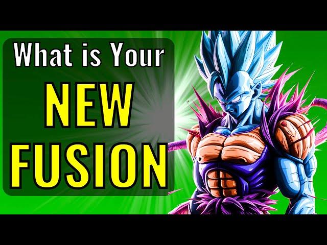 What is your NEW DRAGON BALL FUSION?