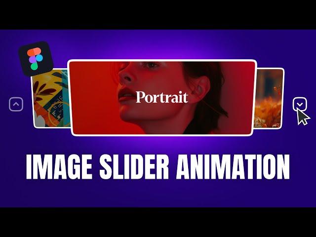 Create Image Slider Animation In Figma | Figma Tutorial