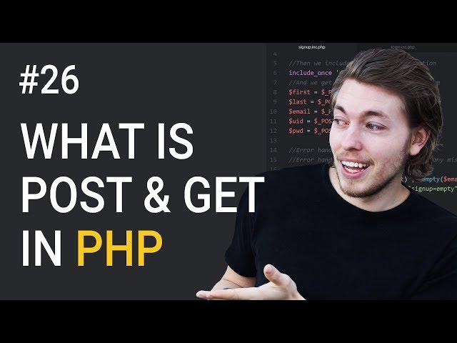 26: POST and GET Superglobals in PHP | PHP Tutorial | Learn PHP Programming | PHP for Beginners