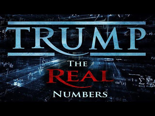 Trump: The Real Numbers