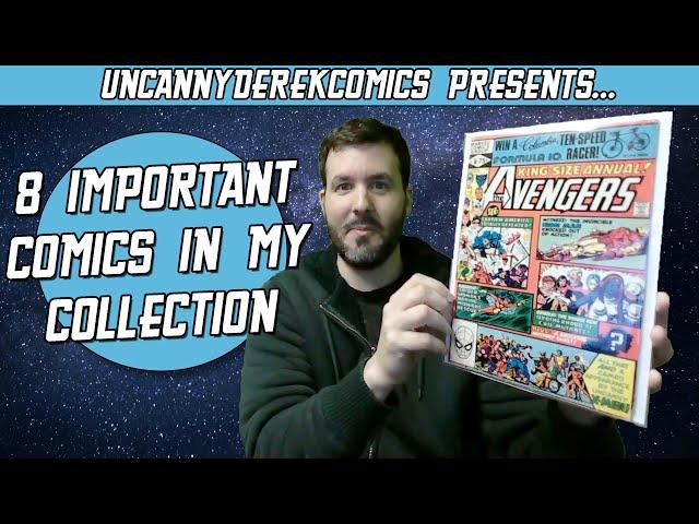 8 Important Comic Books in My Collection