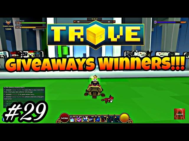 TROVE - GIVEAWAY WINNERS (Next Giveaway Soon)