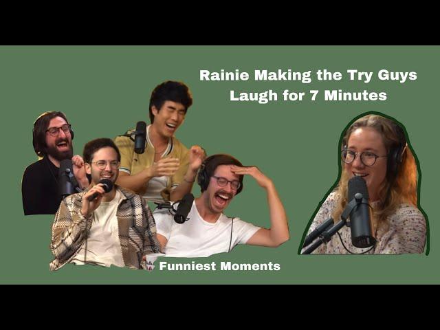 Rainie Making the Try Guys Laugh for 7 Minutes Straight