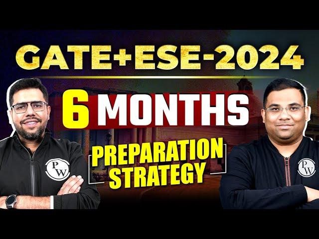 How To Crack GATE + ESE In 6 Months Preparation Strategy?