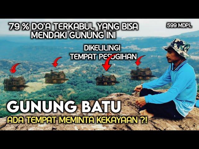 KAGETMENDAKI GUNUNG INI DO'A NYA BISA TERKABUL 79% ADA TEMPAT MEMINTA KEKAYAAN