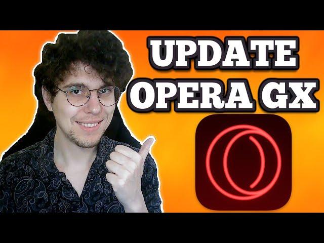 How To Update Opera GX