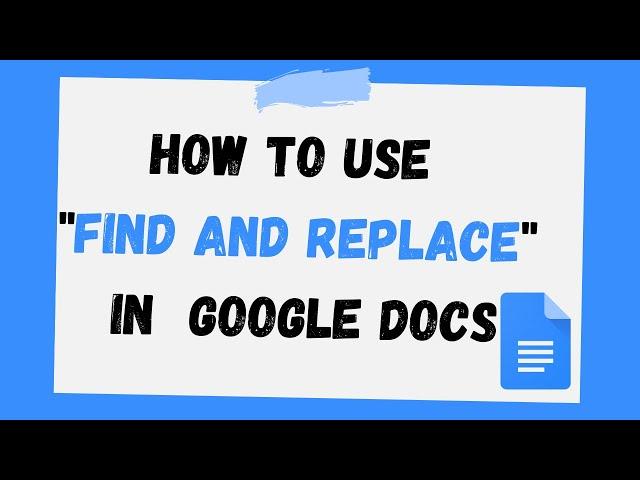 How to Use Find and Replace in Google Docs