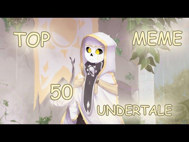 Top 50 meme Undertale/Топ 50 меме Андертейл