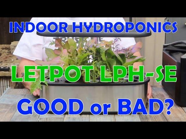 MY VERDICT of the LPH-SE Indoor Hydroponic Garden - Part 3