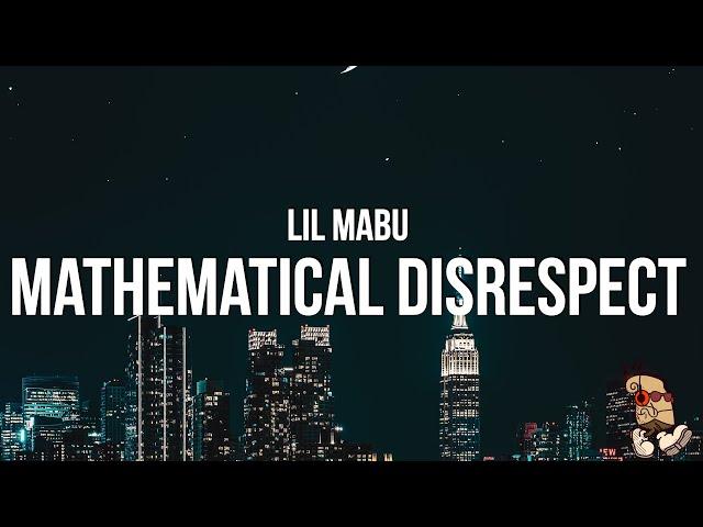 Lil Mabu - MATHEMATICAL DISRESPECT (Lyrics) "mabu i like purple"