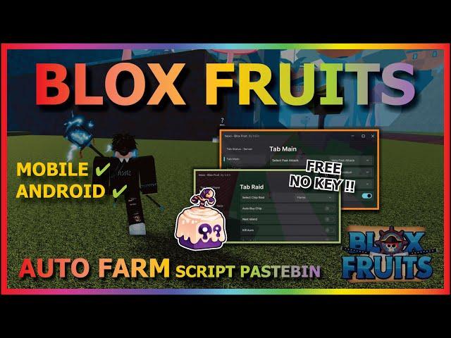 BLOX FRUITS Script Mobile UPDATE 21 AUTO FARM | SUPER FAST ATTACK | SUPER BRING | AUTO RAID (NO KEY)