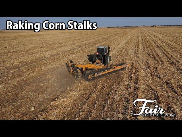 Raking Corn Stalks with Fair Manufacturing 1500 Hay Rake