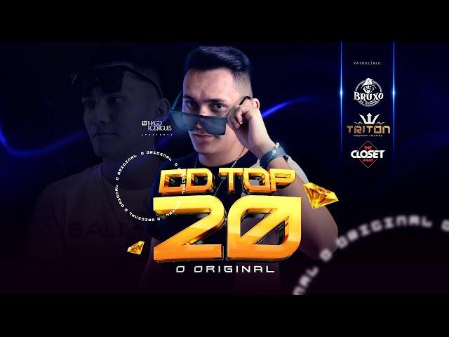 CD TOP 20 O ORIGINAL 2023 - DJ THIAGO RODRIGUES