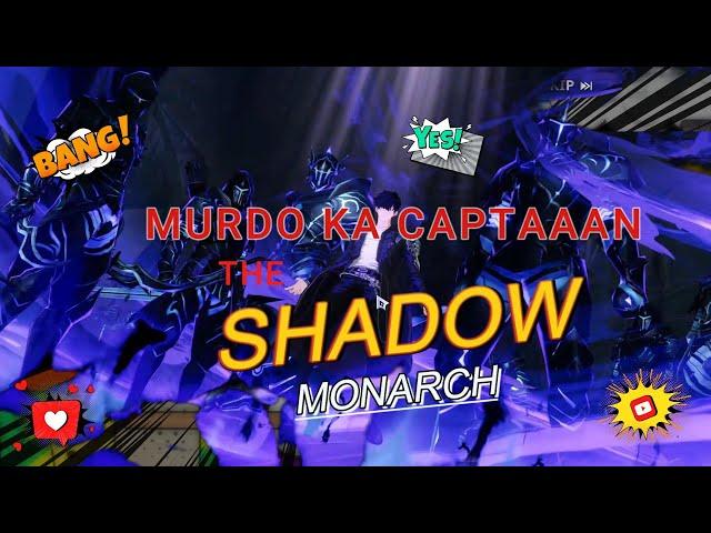 MURDO KA CAPTAAN : THE SHADOW MONARCH : SOLO LEVELING  F 2 P #gaming #sololeveling #actiongames