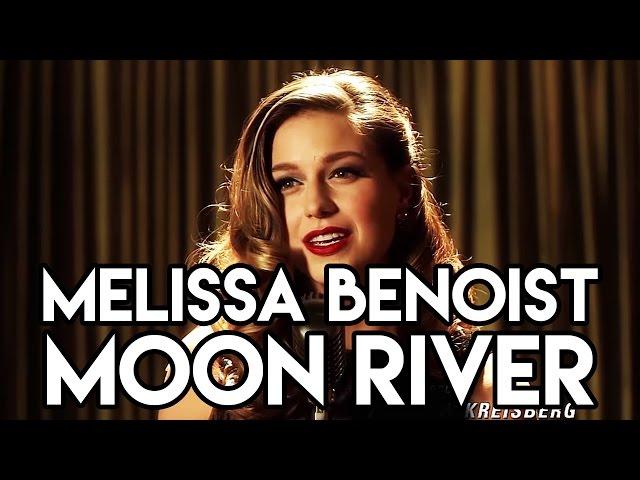 Melissa Benoist - Moon River Lyrics (Full Performance)