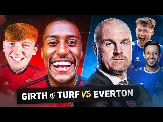 GIRTH N TURF VS EVERTON!