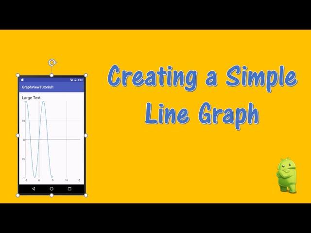 Creating a Simple Graph in Android Studio with GraphView